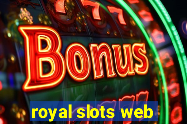 royal slots web